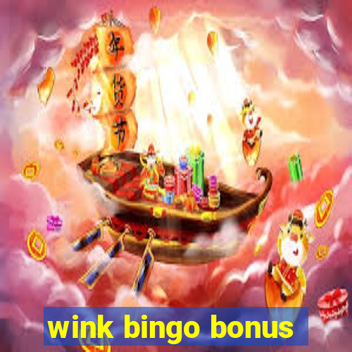 wink bingo bonus