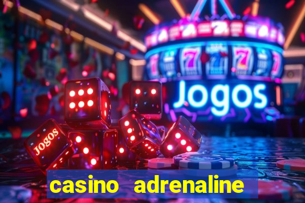 casino adrenaline no deposit bonus