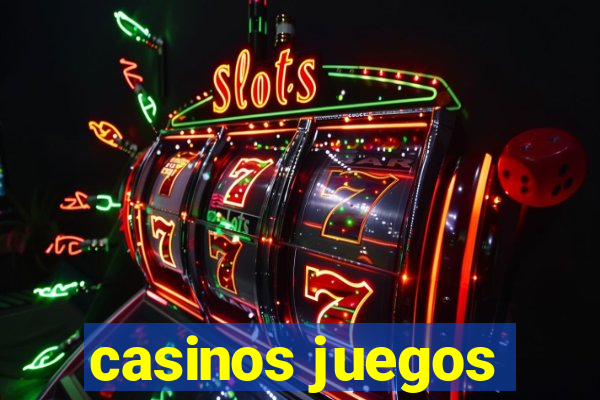 casinos juegos