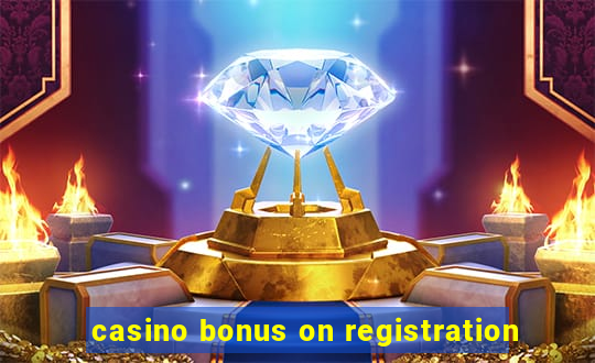 casino bonus on registration