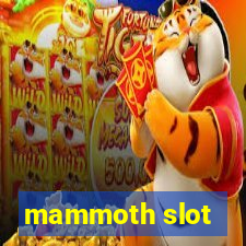 mammoth slot