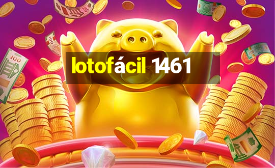 lotofácil 1461