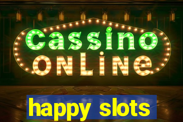 happy slots