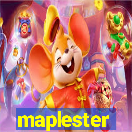 maplester