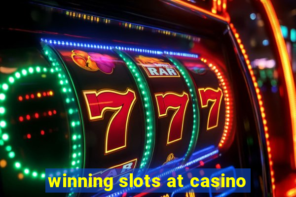 winning slots at casino