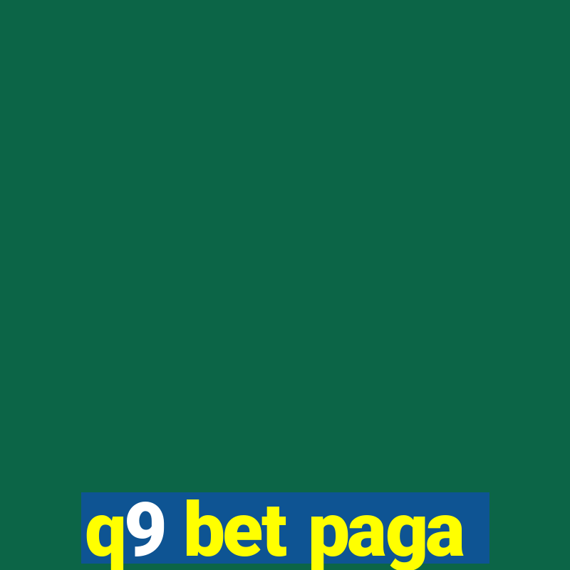 q9 bet paga