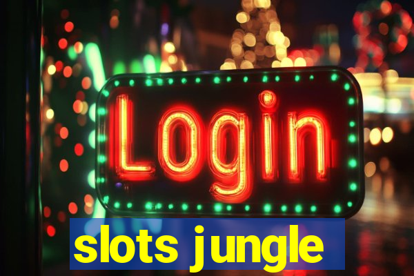 slots jungle