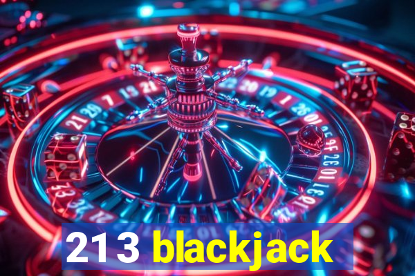 21 3 blackjack