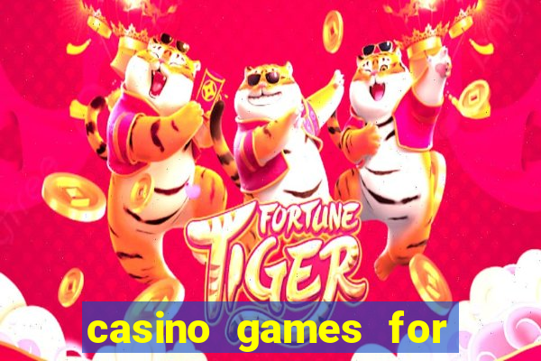 casino games for real money