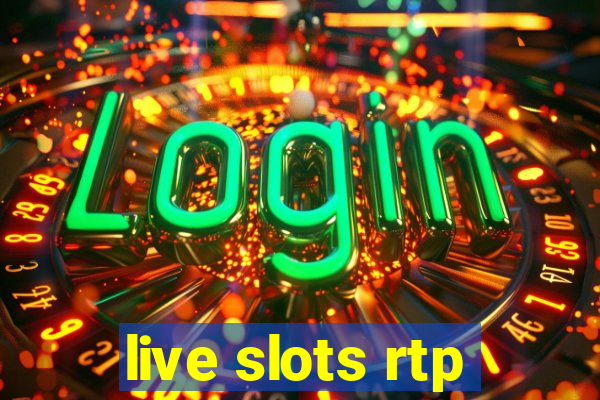 live slots rtp