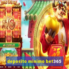 deposito minimo bet365