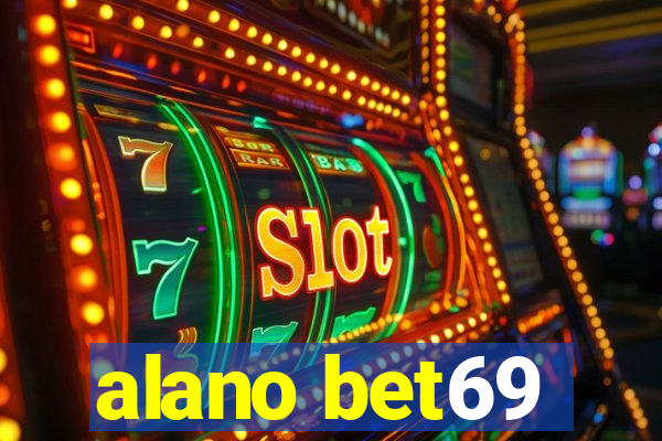 alano bet69