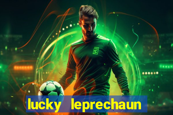 lucky leprechaun slot machine uk