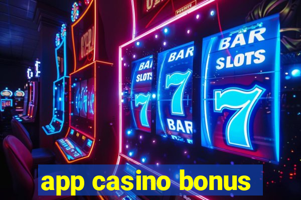 app casino bonus