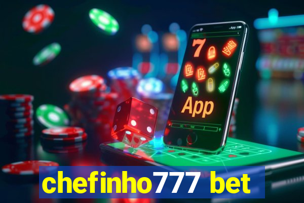 chefinho777 bet