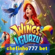 chefinho777 bet