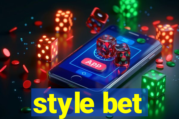 style bet