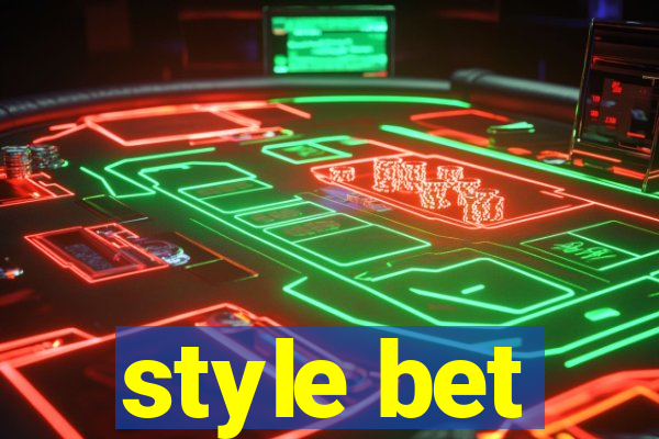 style bet