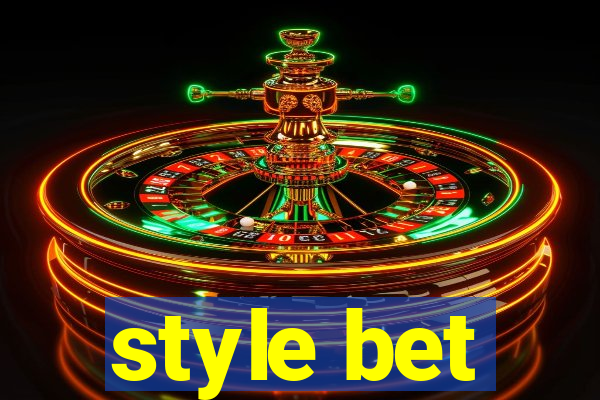 style bet