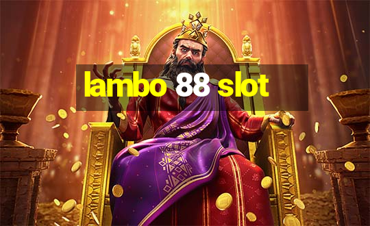 lambo 88 slot