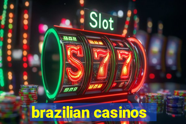 brazilian casinos