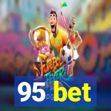 95 bet