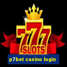 p7bet casino login