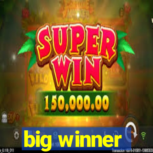 big winner