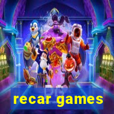 recar games