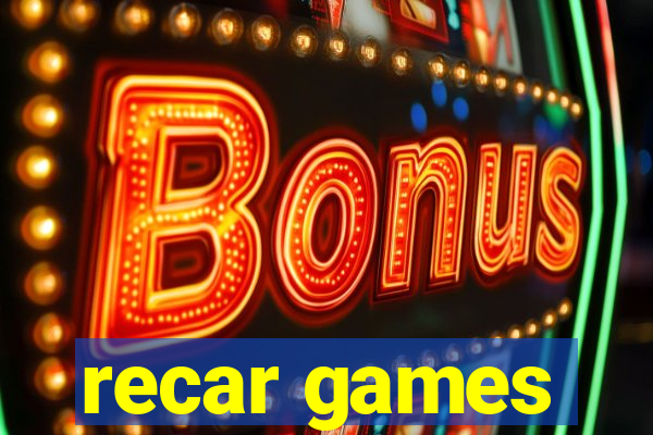 recar games