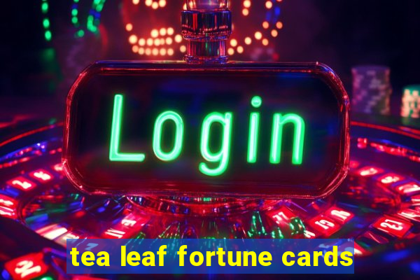 tea leaf fortune cards