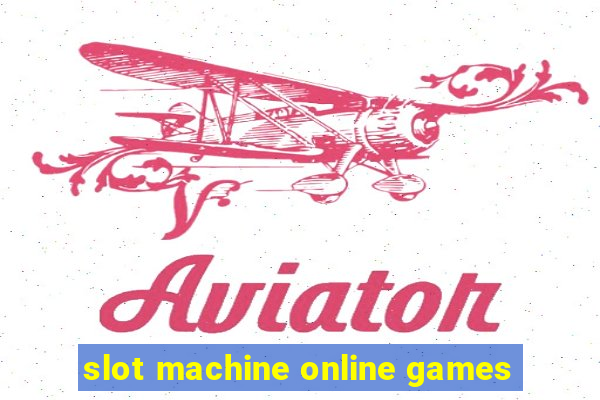 slot machine online games