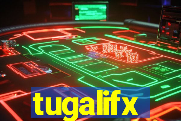 tugalifx