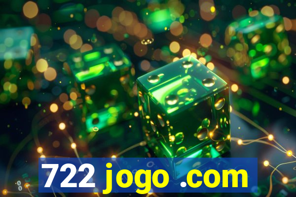 722 jogo .com