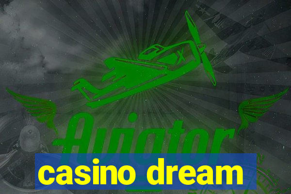 casino dream