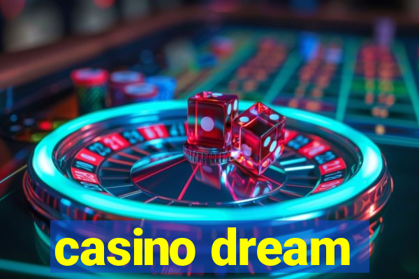 casino dream