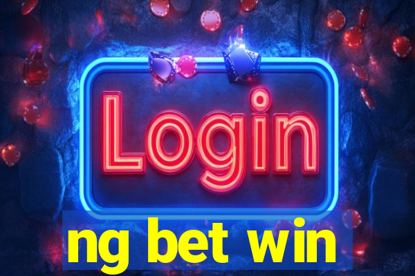 ng bet win