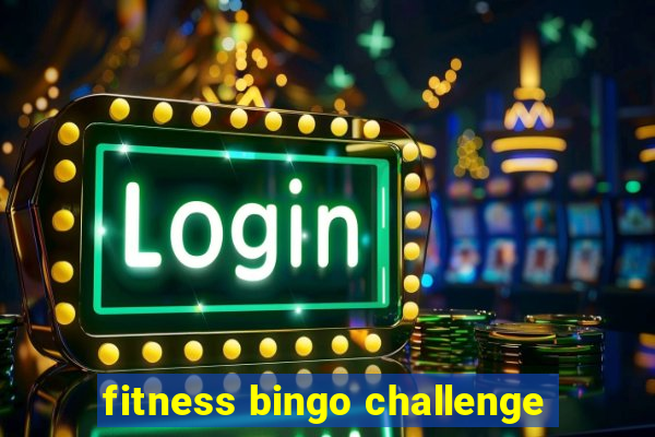 fitness bingo challenge