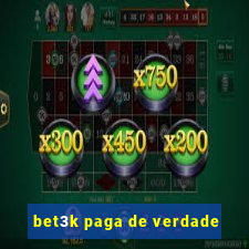 bet3k paga de verdade