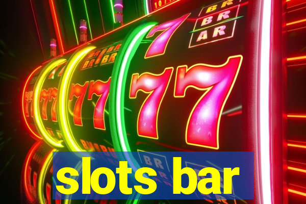 slots bar