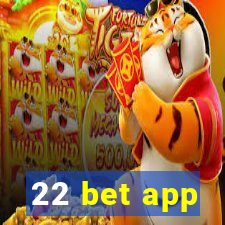 22 bet app