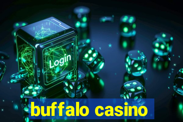 buffalo casino