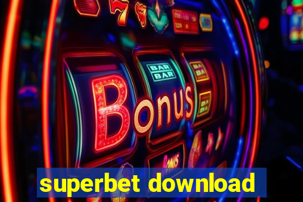 superbet download