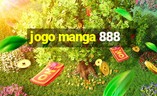 jogo manga 888