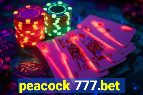 peacock 777.bet