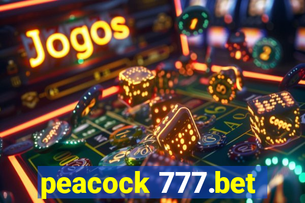 peacock 777.bet