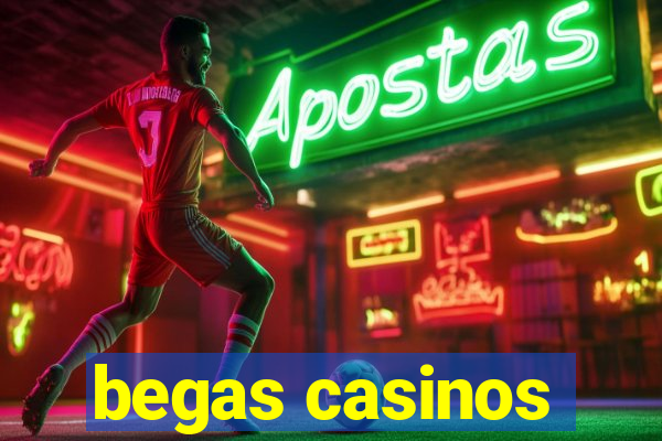 begas casinos