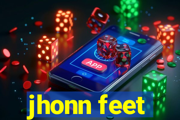 jhonn feet