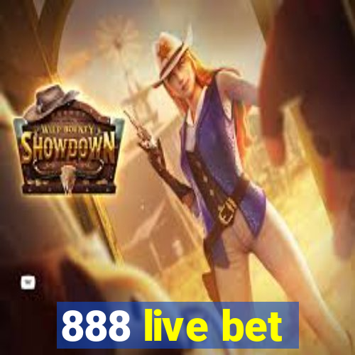 888 live bet