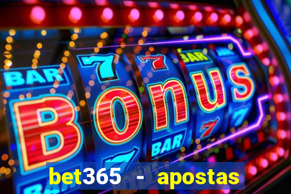 bet365 - apostas desportivas online